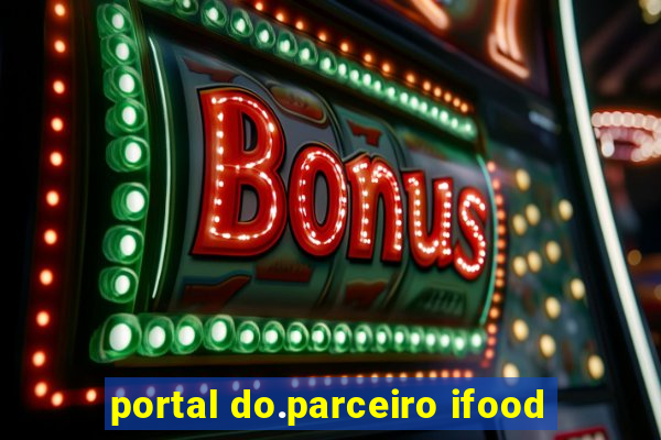 portal do.parceiro ifood